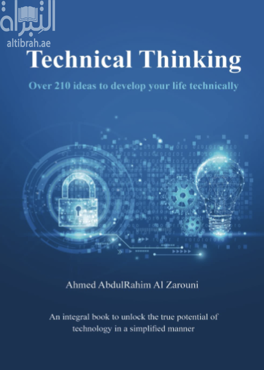 Technical Thinking: Over 210 ideas to develop your life technically