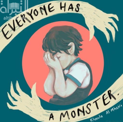 Evrey one has a Monster