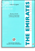 دماء أم ذهب ؟ السياسة والاقتصاد وتأمين الطاقة Blood or Gold? Politics, Economics and Energy Security