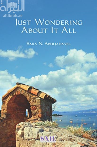 Just Wondering About It All