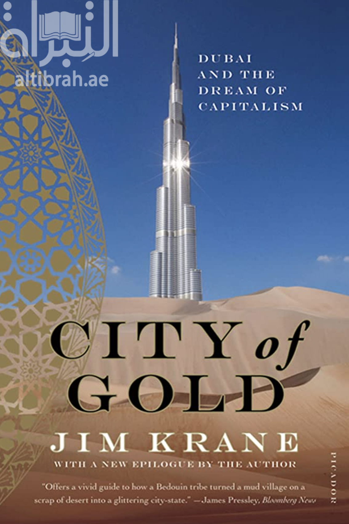 City of gold : Dubai and the dream of capitalism