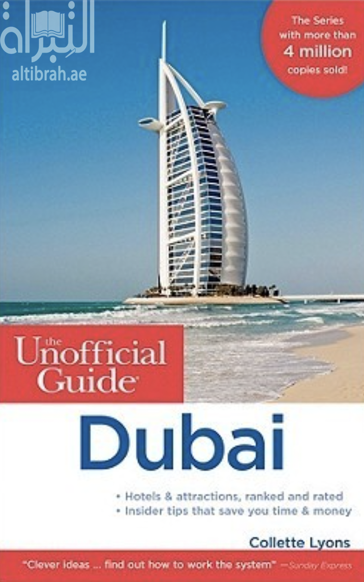 The Unofficial Guide to Dubai (Unofficial Guides)