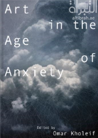 Art in the Age of Anxiety