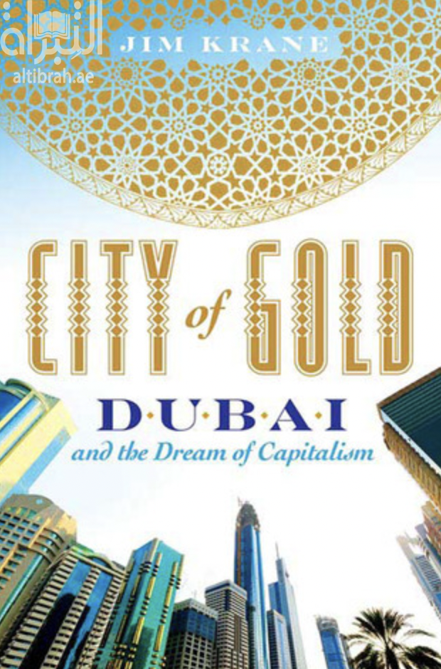 City of Gold: Dubai and the Dream of Capitalism